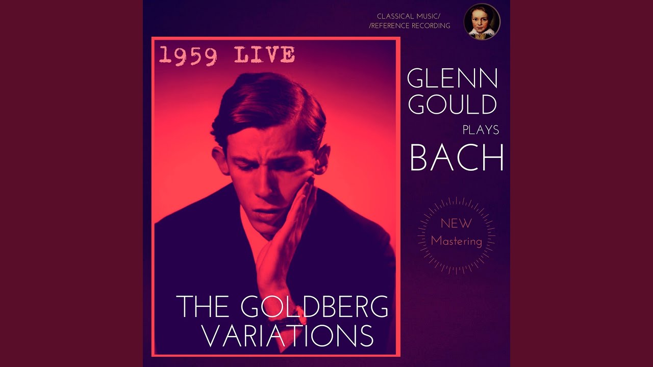 Goldberg Variations, BWV 988: Aria (Remastered 2023, Live 1959)