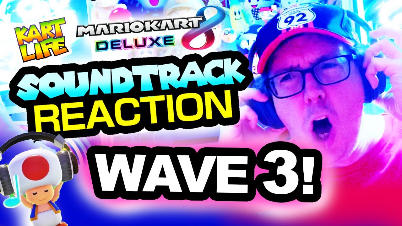Реакция на саундтрек: ВОЛНА 3!!!! (MARIO KART 8 DELUXE DLC) #саундтрек #реакция