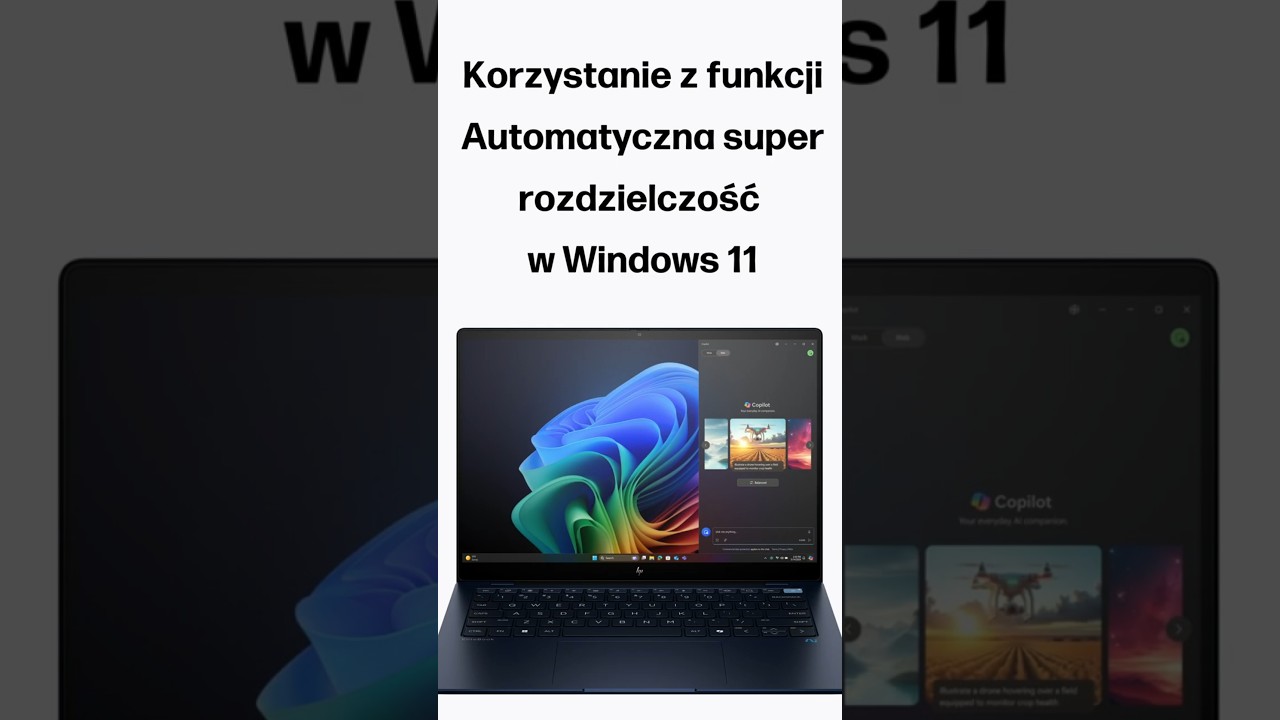 Korzystanie z funkcji Automatyczna super rozdzielczość w Windows 11 | Komputer SI | HP Support