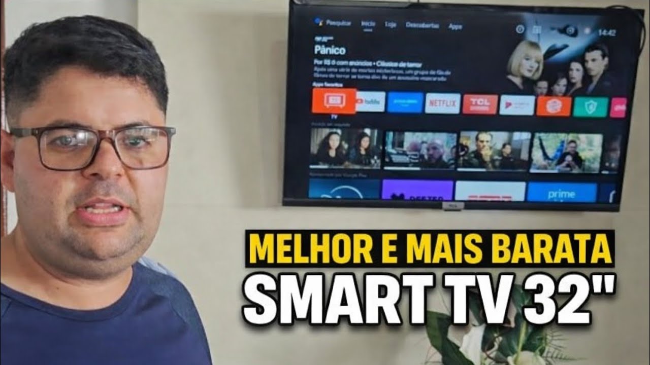 Testei a android tv 32 tcl sera que vale a pena?