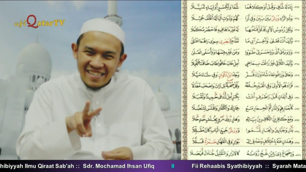 46. Bab Fathah, Imalah & Taqlil 3 (316-326) :: Fi Rehaab As-Syathibiyyah :: Sdr. Mochamad Ihsan Ufiq