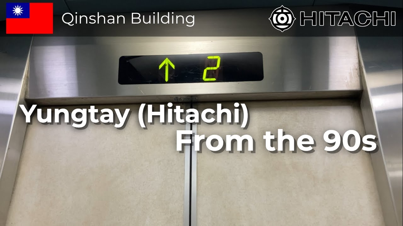 1990s Yungtay (Hitachi) Traction Elevator at Qinshan Building, Taipei, Taiwan