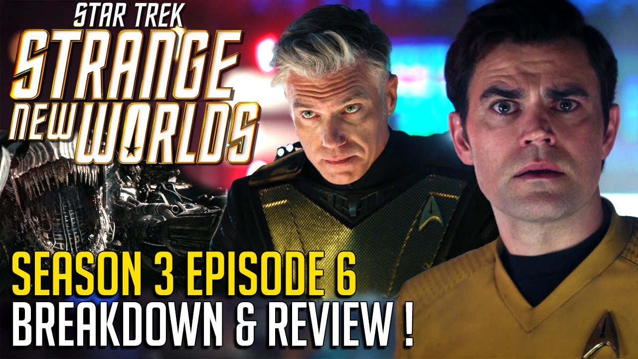 Strange New Worlds Season 3 Episode 6 - Review & Breakdown!
