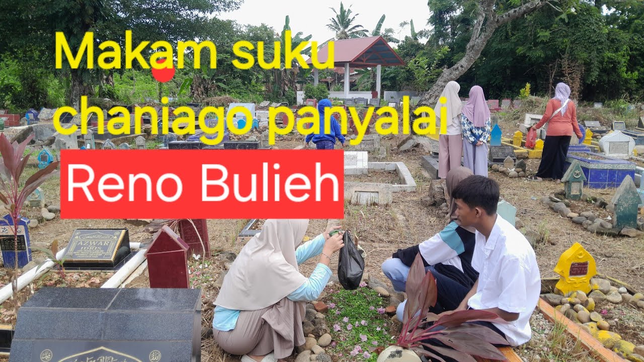 Makam suku chaniago Reno Bulieh panyalai Banuaran kota padang Sumatra Barat