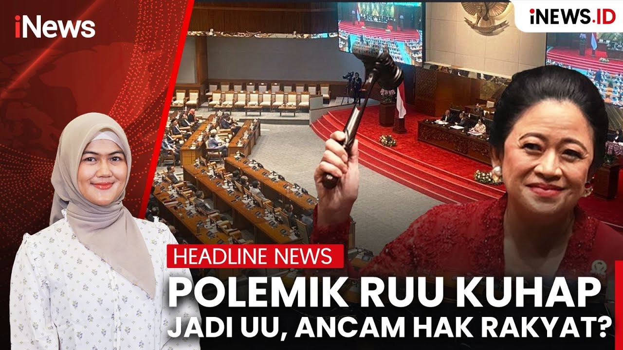 Polemik RUU KUHAP Jadi UU, Ancam Hak Rakyat? | HEADLINE iNews.id