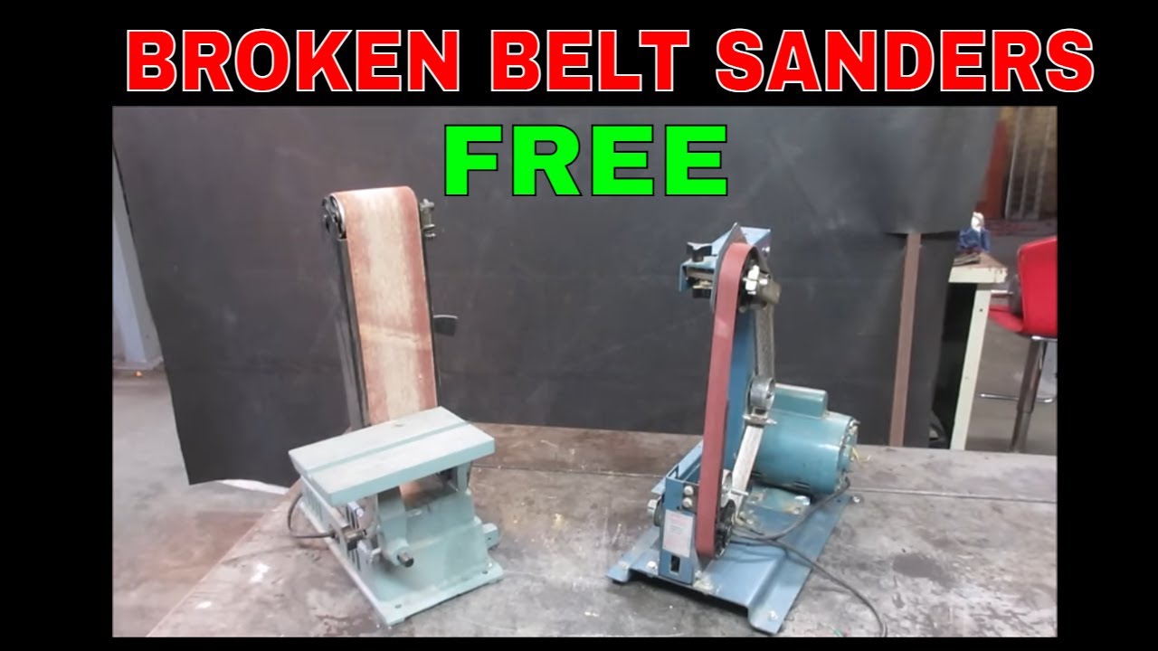 They Gave Up. Can We Fix Them?  Free Belt Sanders