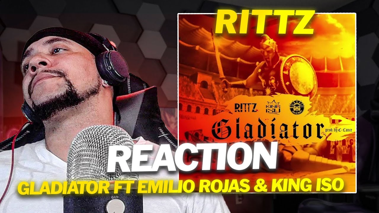 THIS SHHHH WAS INSANE!!!!!! Rittz ft Emilllio Rojas & King Iso - Gladiator (LIVE REACTION)
