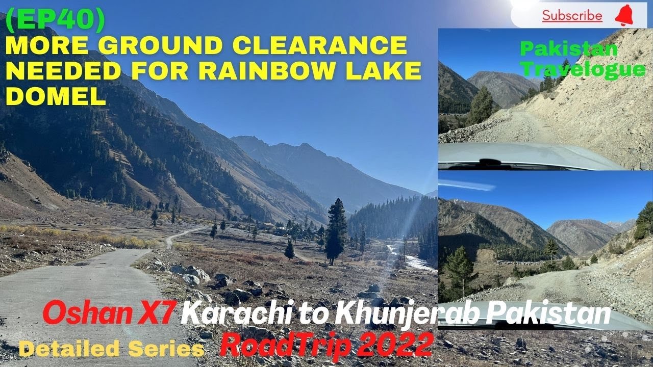 (Ep40) More Ground Clearance Need for Domel| Oshan X7 Karachi to Khunjerab RoadTrip| Detailed Series