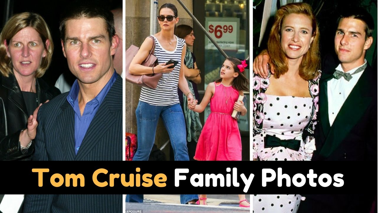 Actor Tom Cruise Family Photos with Wife Katie Holmes, Nicole Kidman, Son,Daughter,Sister & Parents