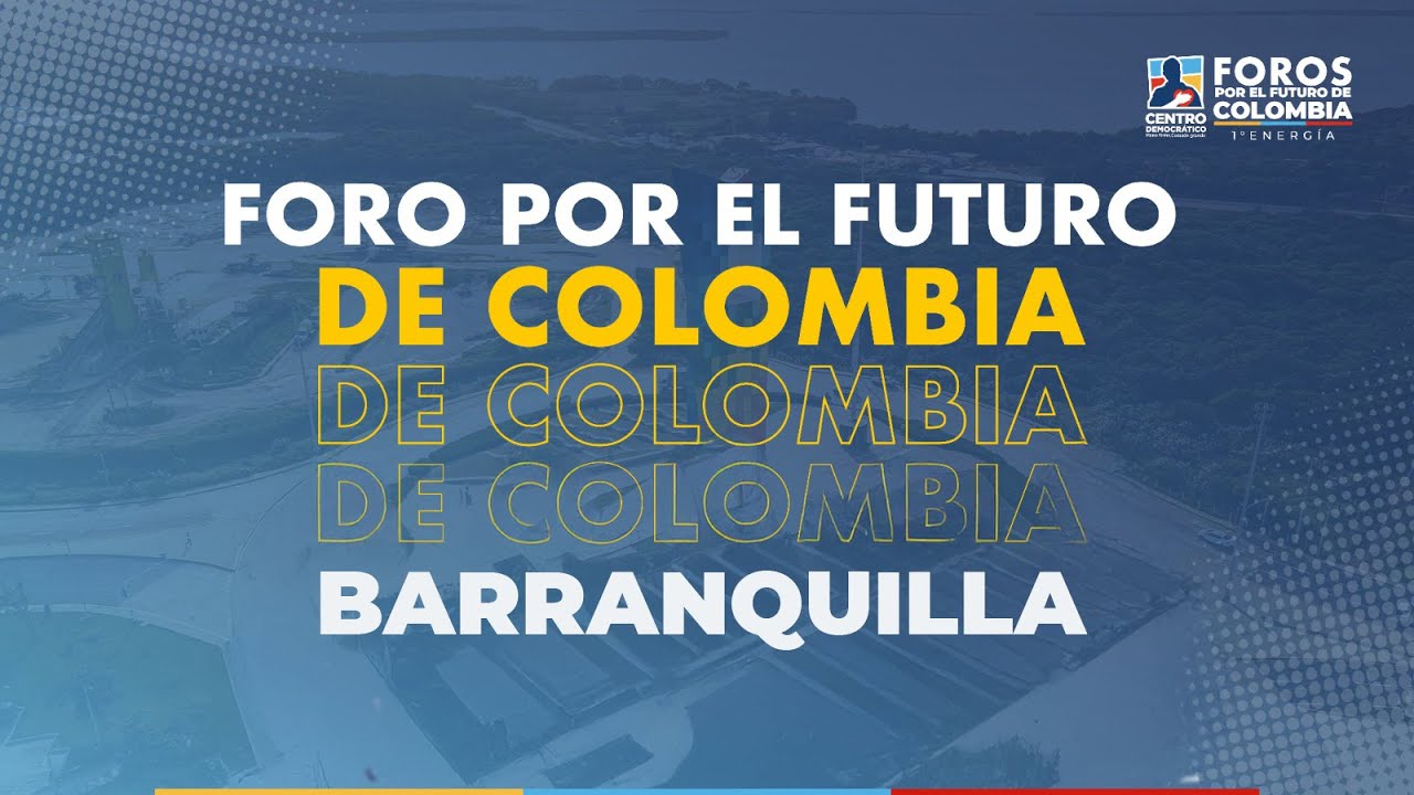 Foro por el Futuro de Colombia, Barranquilla.1.⁠ ⁠Energía.
