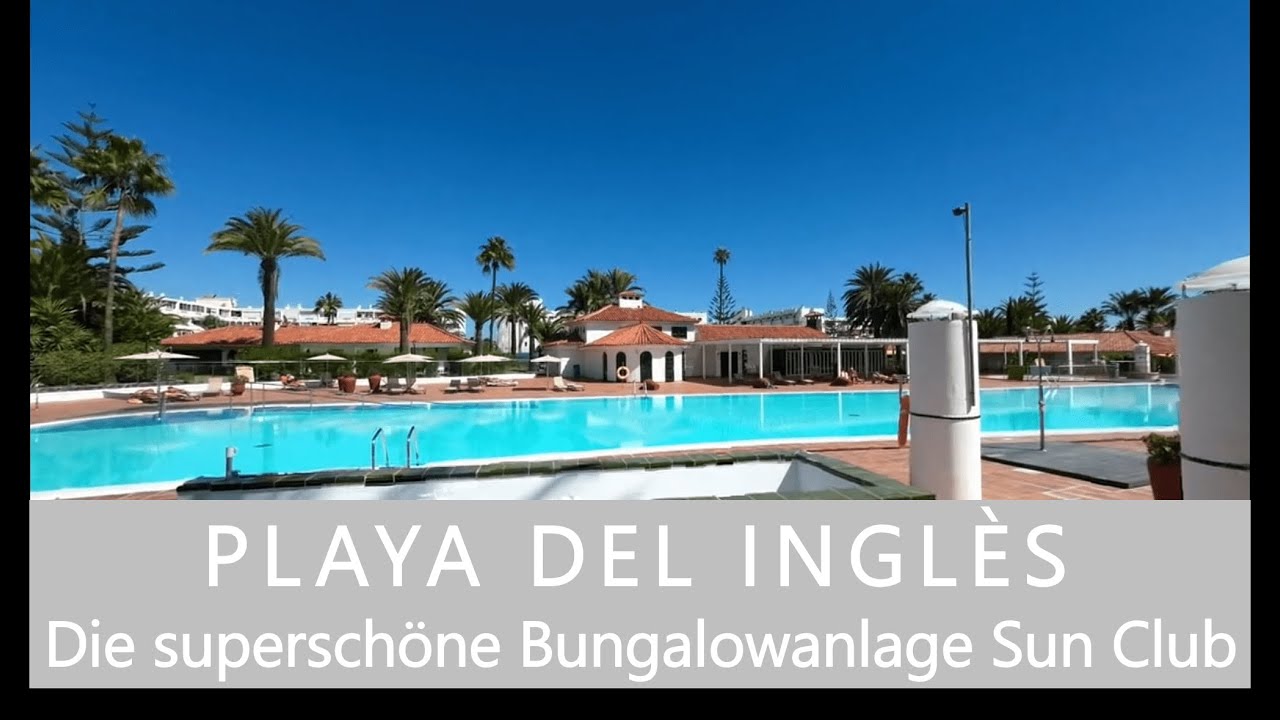 GRAN CANARIA / MASPALOMAS Die sehr schöne und ruhige Bungalowanlage SUN CLUB