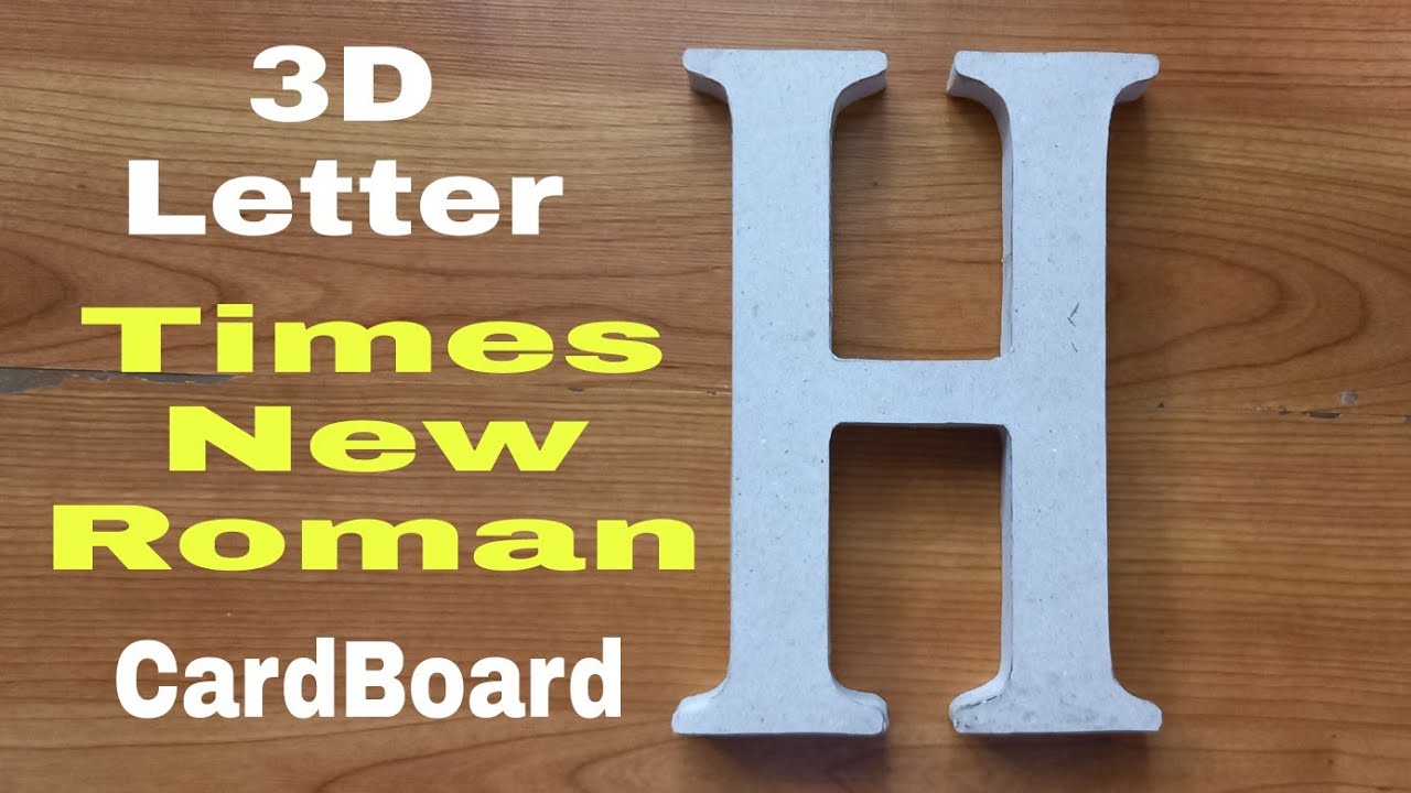 How To Make 3D Letter H | Times New Roman | CardBoard | devdevs simple crafts