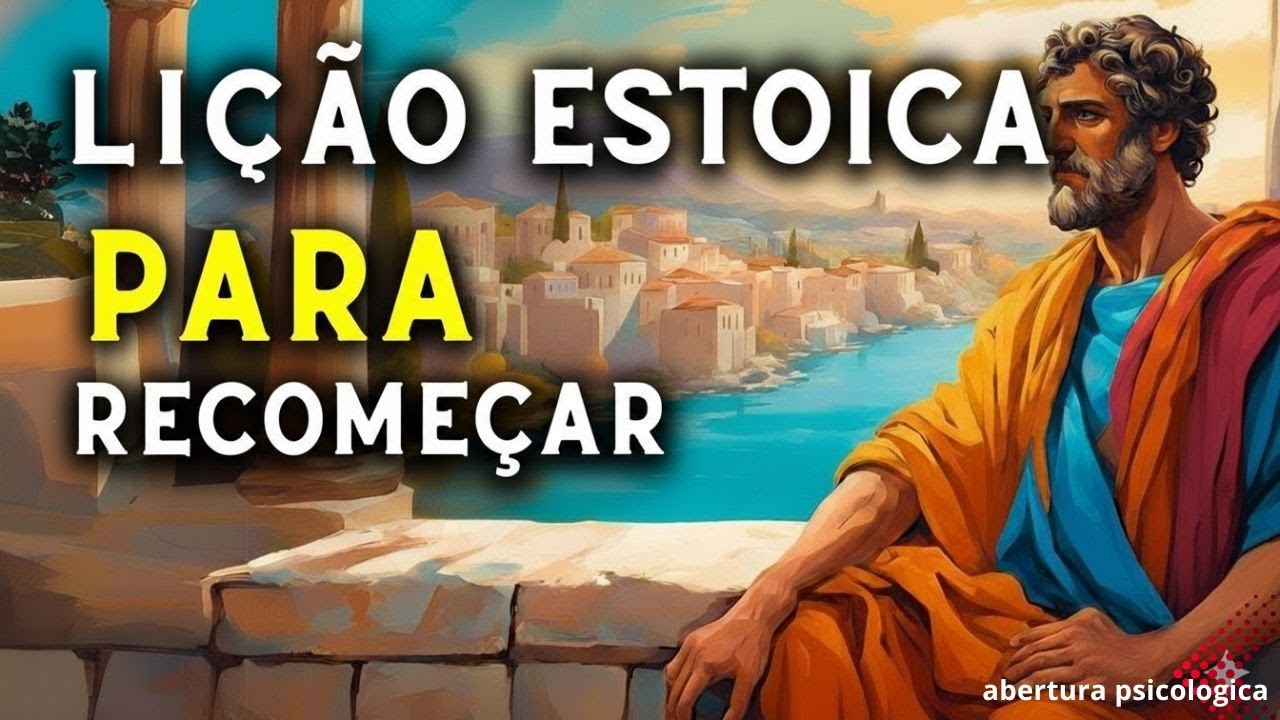 A VIDA TE DECEPCIONOU NÃO DESISTA  LIÇÃO ESTOICA PARA RECOMEÇAR