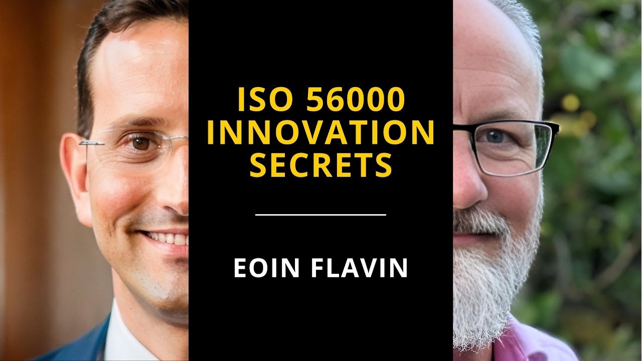 #02 Unlocking Innovation with ISO 56000 : Insights from Eoin Flavin on Ahead of the Curve