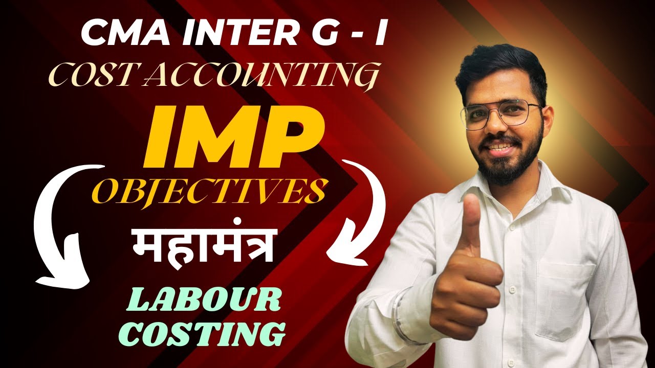 Labour Costing Explained with Examples | CMA, CA,  Must-Know Topic 2025 🧑&zwj;🏭📊
