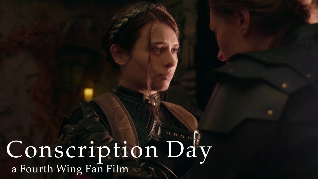 CONSCRIPTION DAY: A Fourth Wing Fan Film