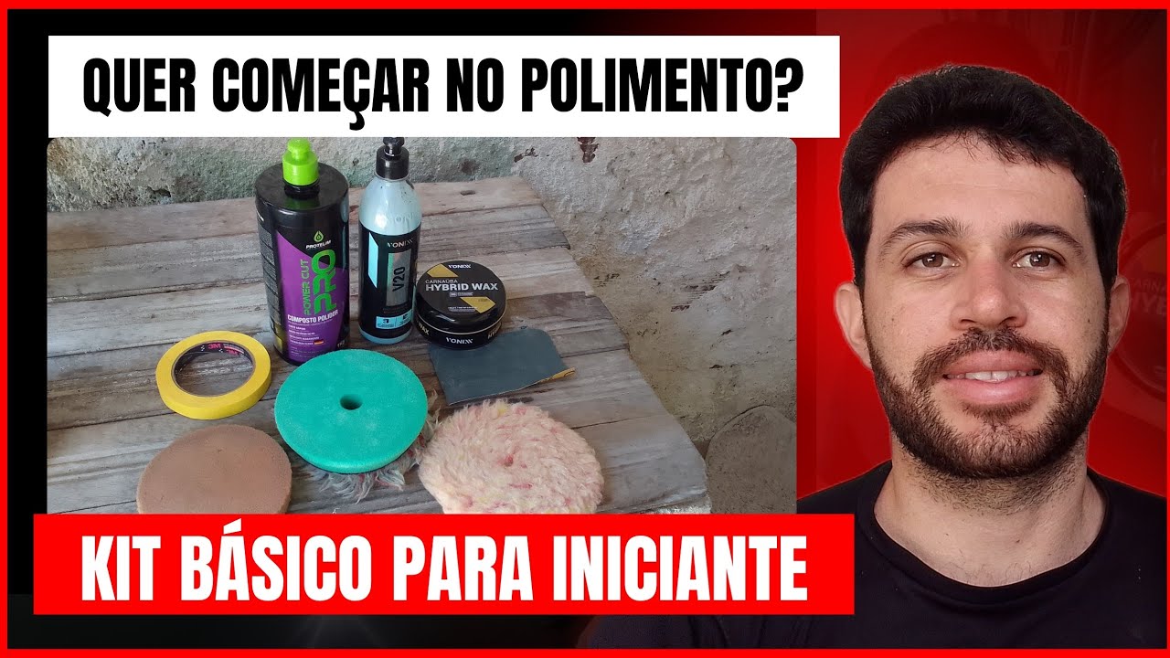 KIT BÁSICO PARA INICIAR NO POLIMENTO AUTOMOTIVO (Investindo Pouco!)