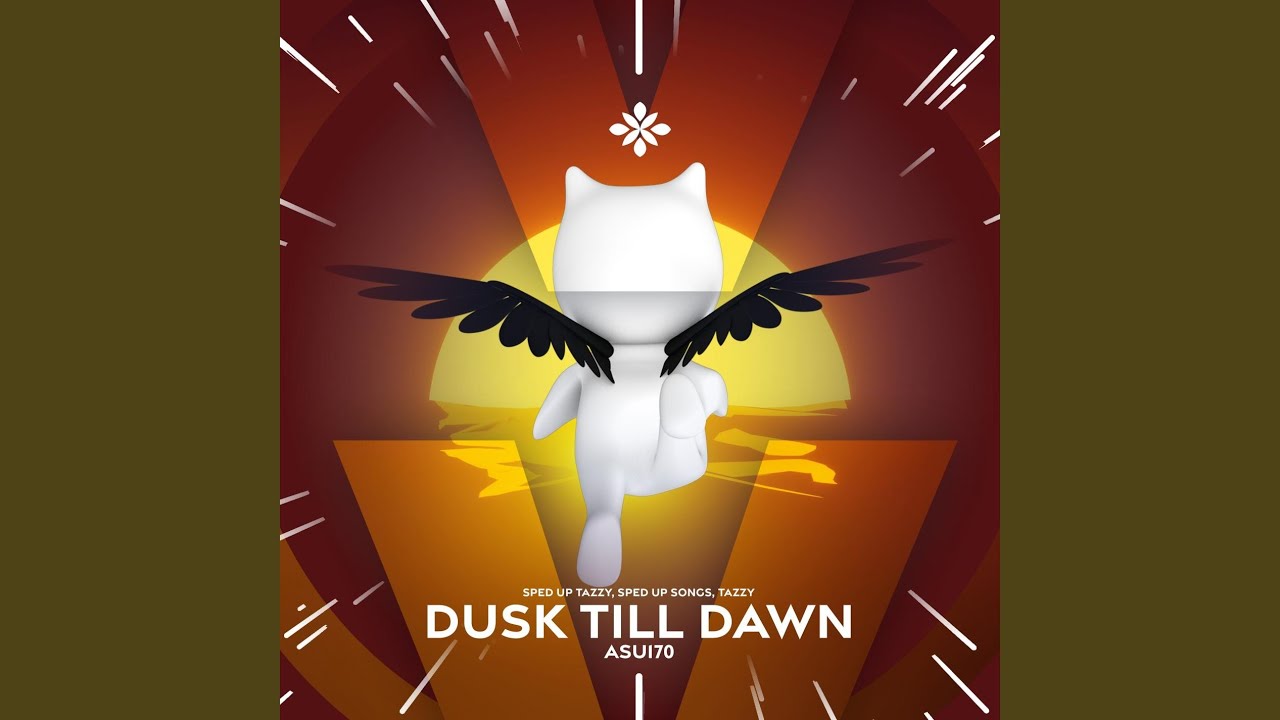 dusk till dawn - sped up + reverb
