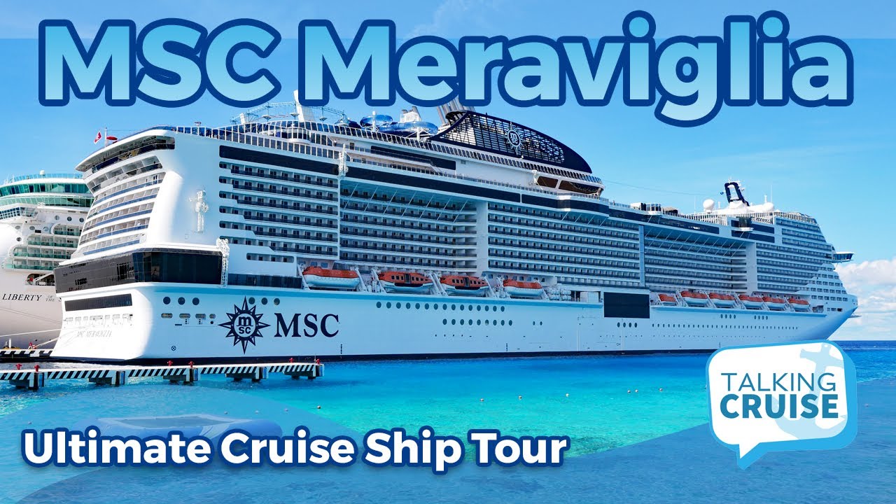 MSC Meraviglia — лучший круизный тур