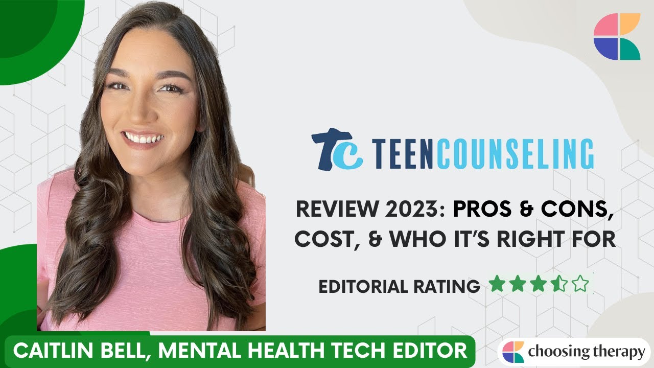 Teen Counseling Review 2023: Pros & Cons, Cost, & Who It&rsquo;s Right For