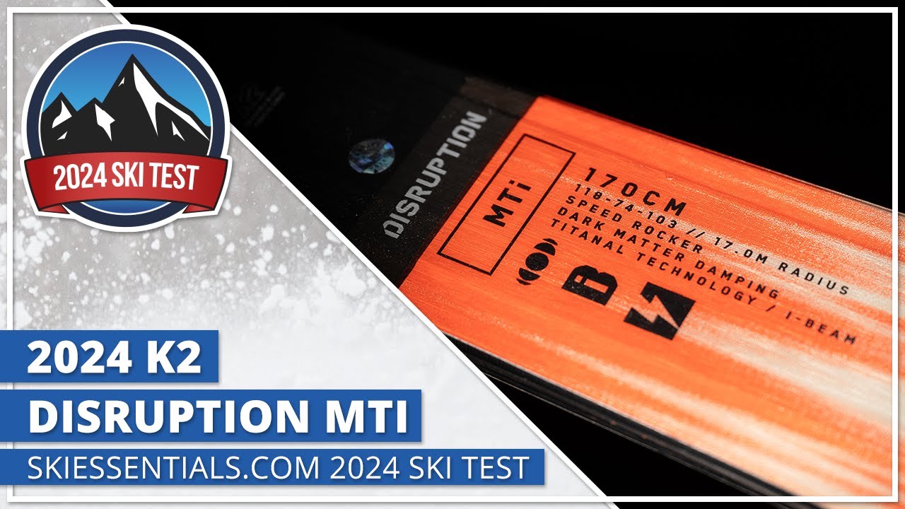 2024 K2 Disruption MTI - SkiEssentials.com Ski Test