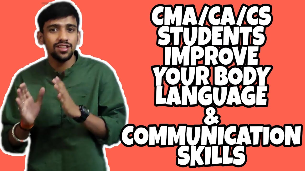 COMMUNICATION SKILLS & BODY LANGUAGE | CA/CS/CMA STUDENTS