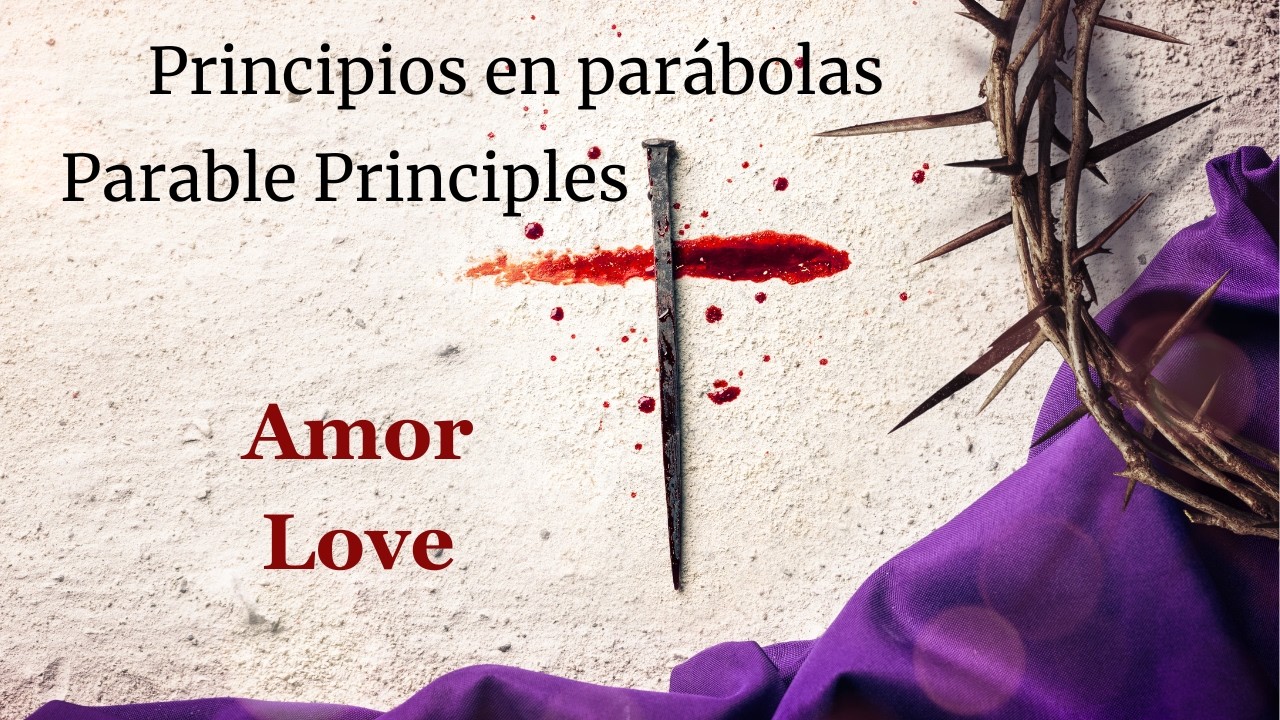 3 Parable Principles → LOVE