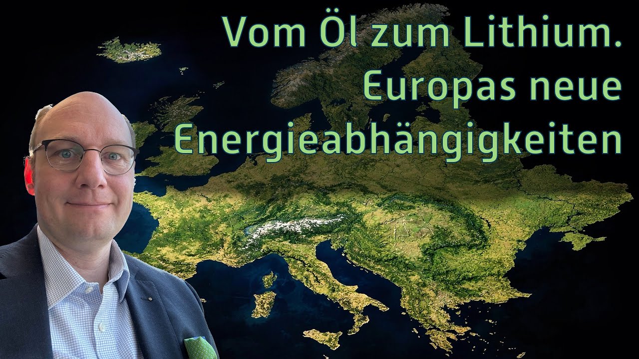 #198 Vom Öl zum Lithium. Europas neue Energieabhängigkeiten ✦ Podcast Klima und Kohle