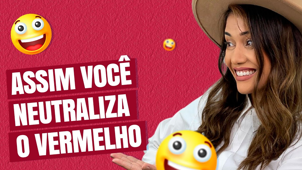 Como neutralizar o vermelho?