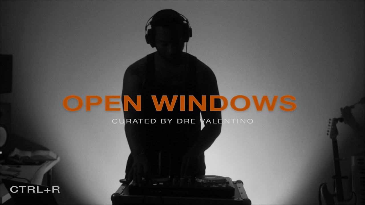 Open Windows | House Mix | CTRL+R