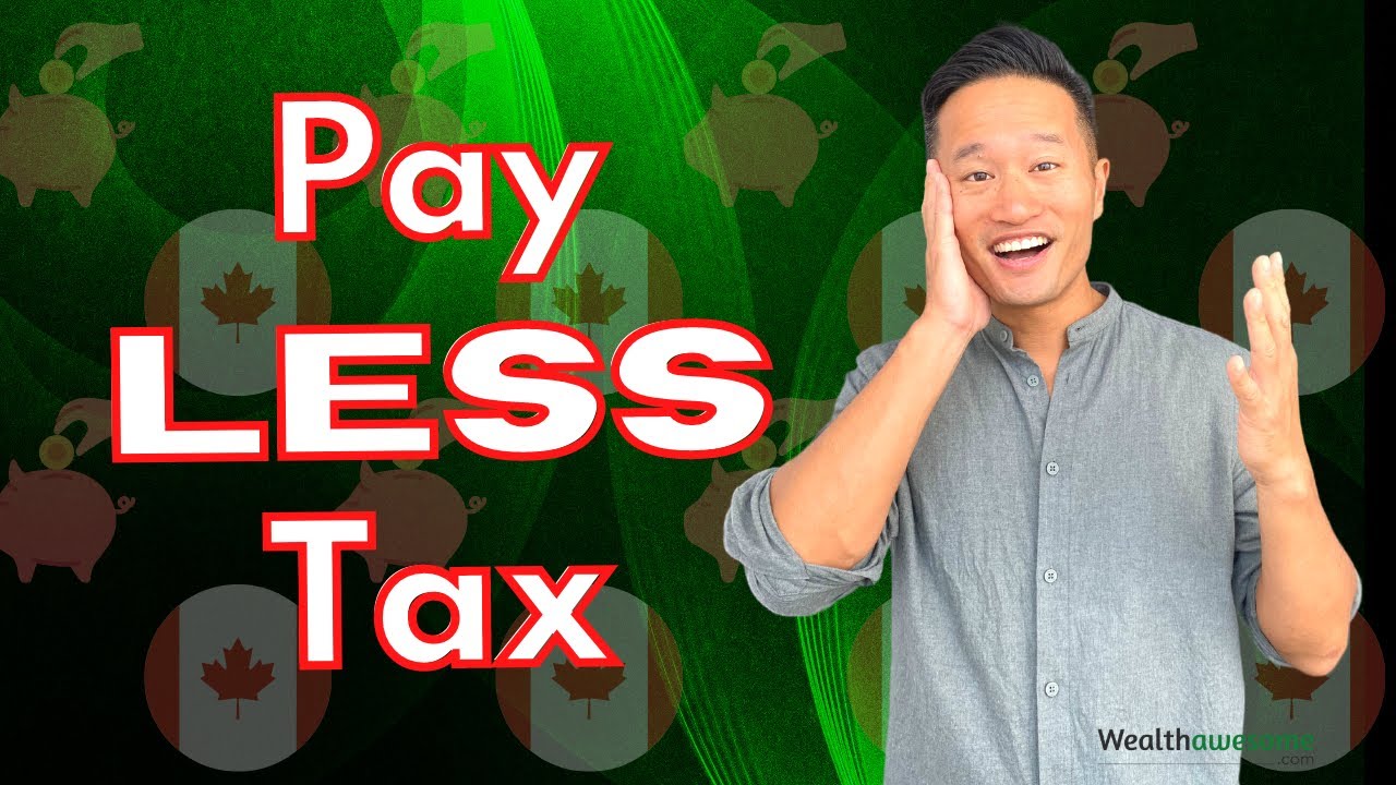 12 Ways to PAY LESS TAXES in Canada!