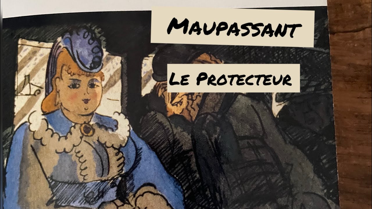 Le protecteur de Maupassant 💫 lecture audio💫