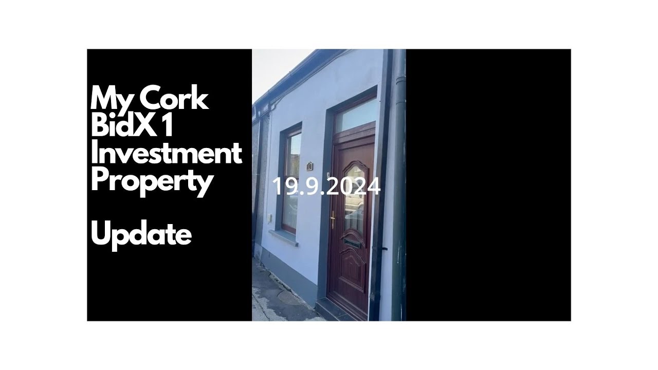 My Cork BidX 1 Investment Property-Update | Video 3/3