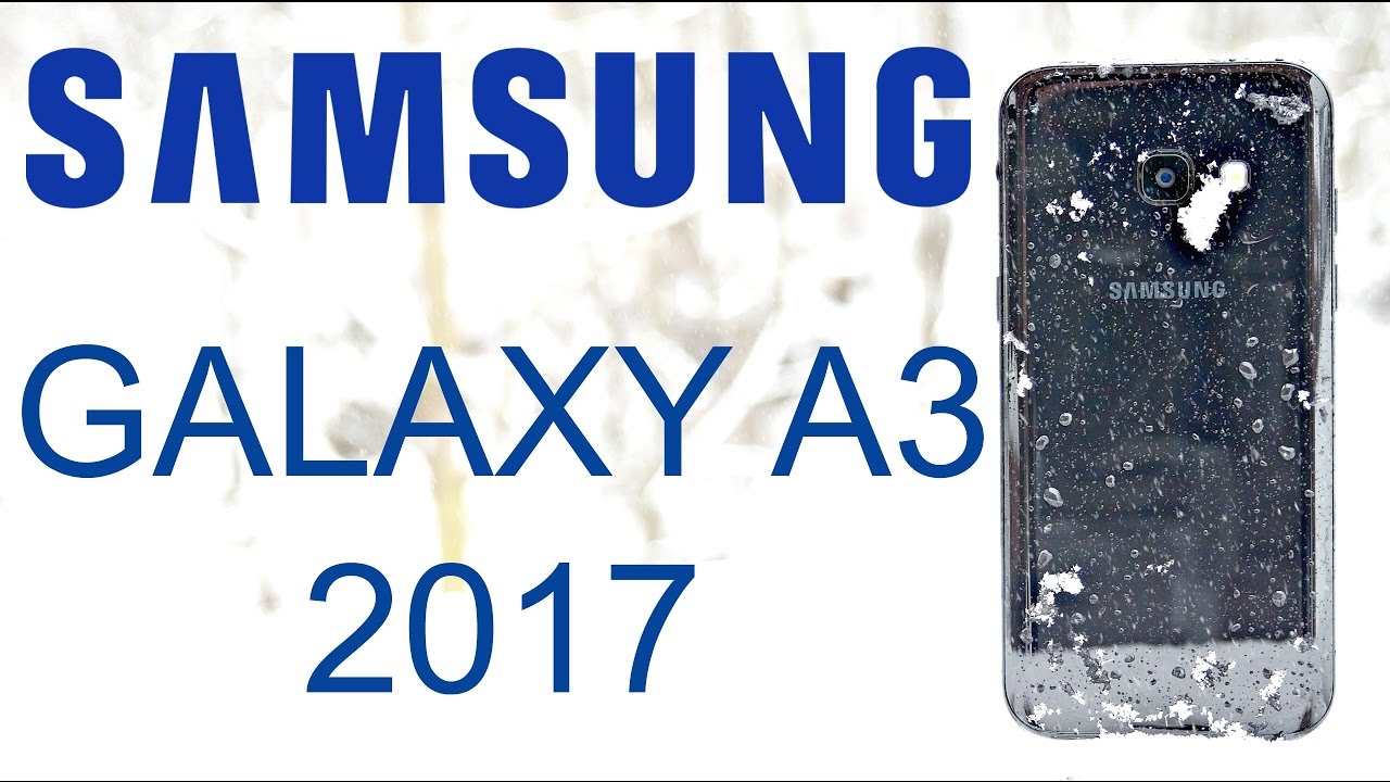 Samsung Galaxy A3 2017 Review - The Best of Samsung. For Less