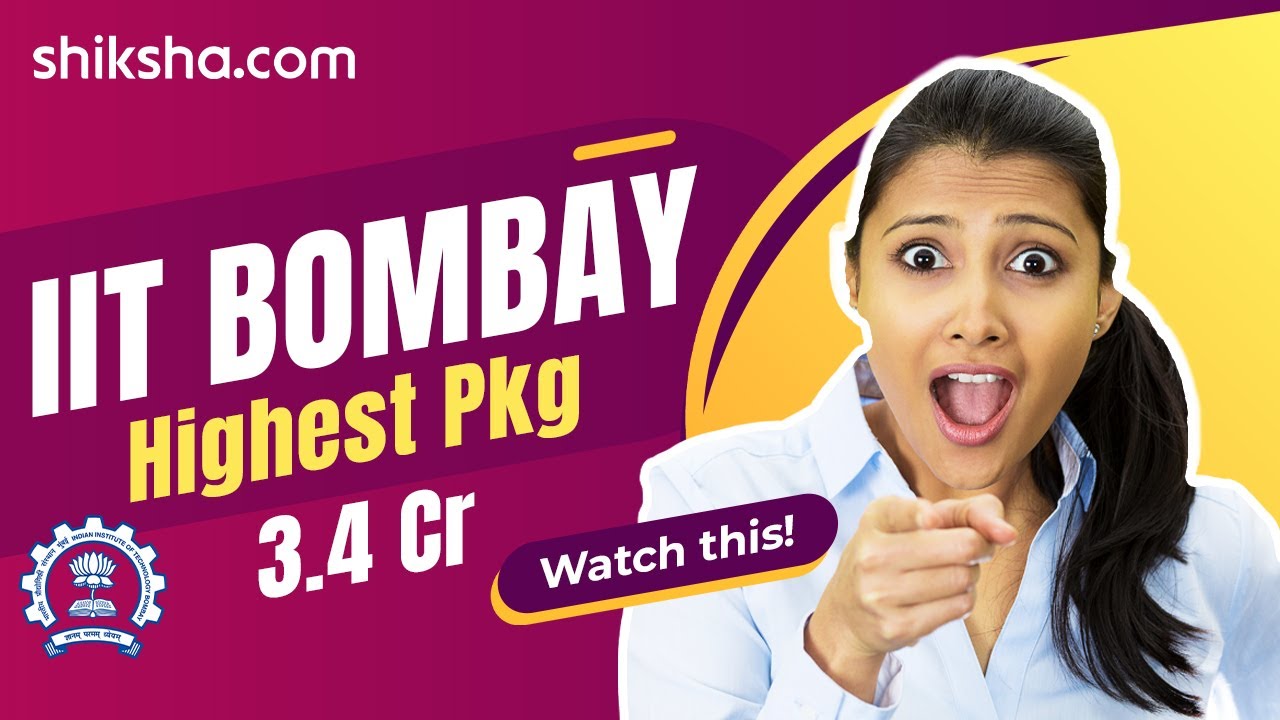 IIT Bombay BTech Review | Fees, Admission, Placements, Cutoff