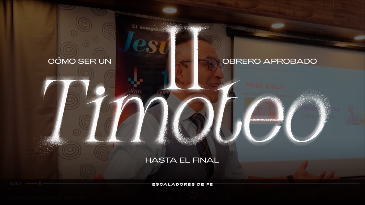 Pt.2 El Obrero Ministra Hasta el Final - 2 Timoteo 4