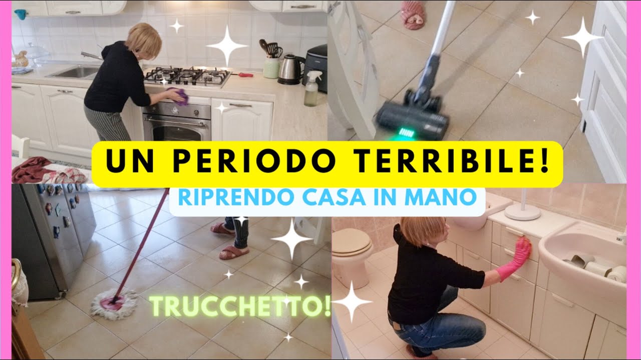 PULIZIE PROFONDE DI TUTTA CASA!UN DELIRIO..