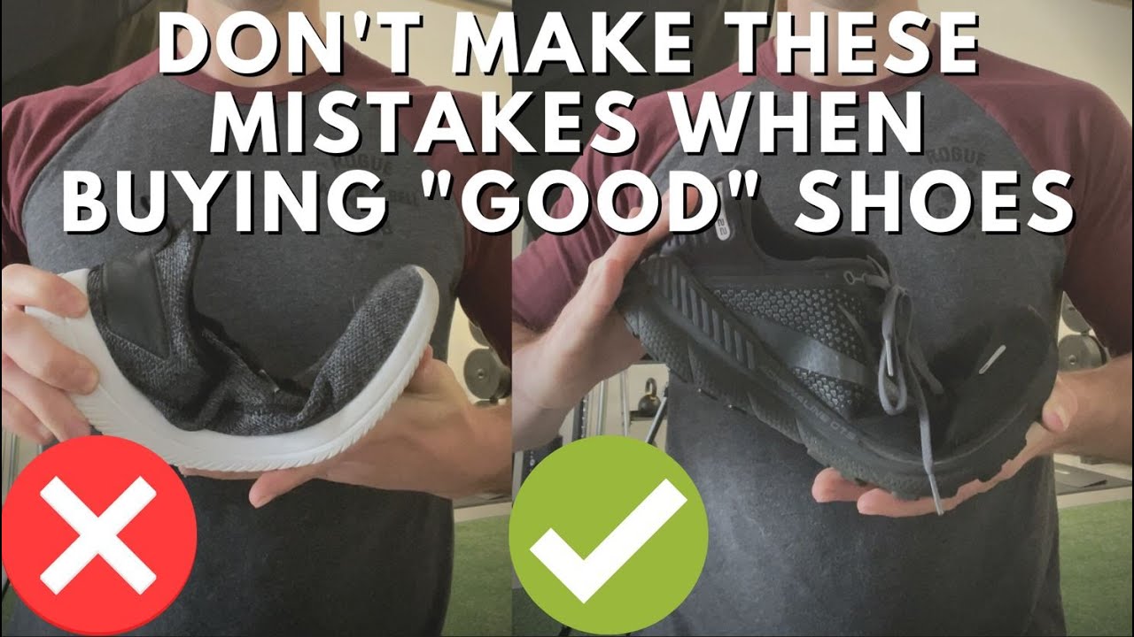 How To Pick The Best Shoes To Feel & Move Better - Avoid These Mistakes