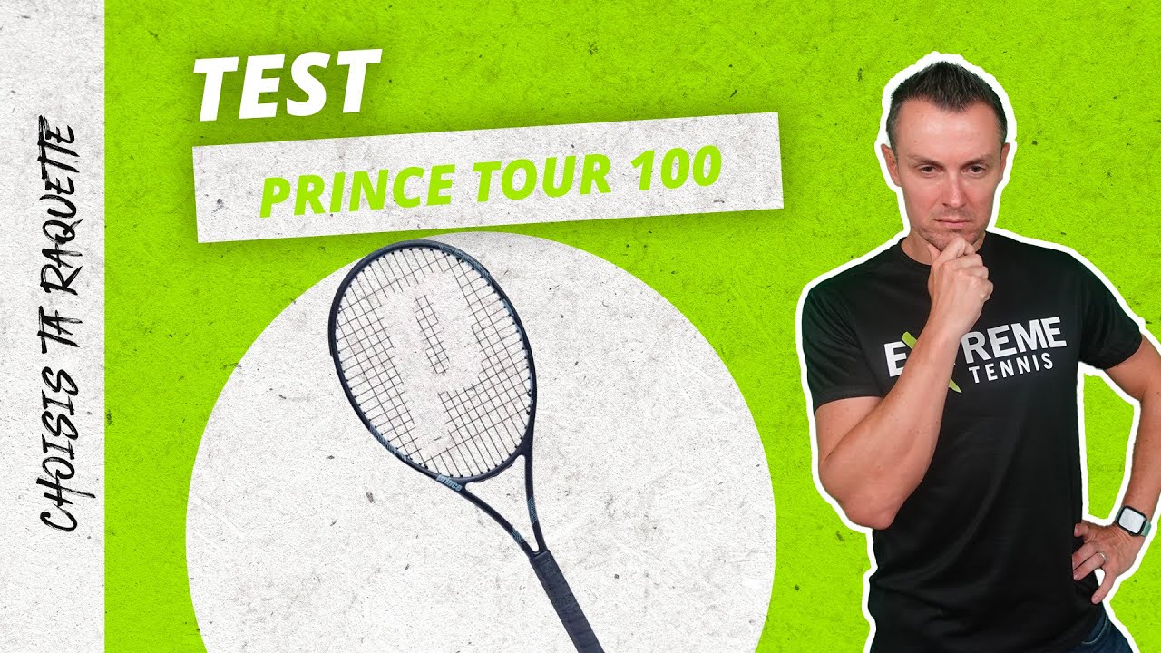 Test de la raquette Prince Tour 100 🔥