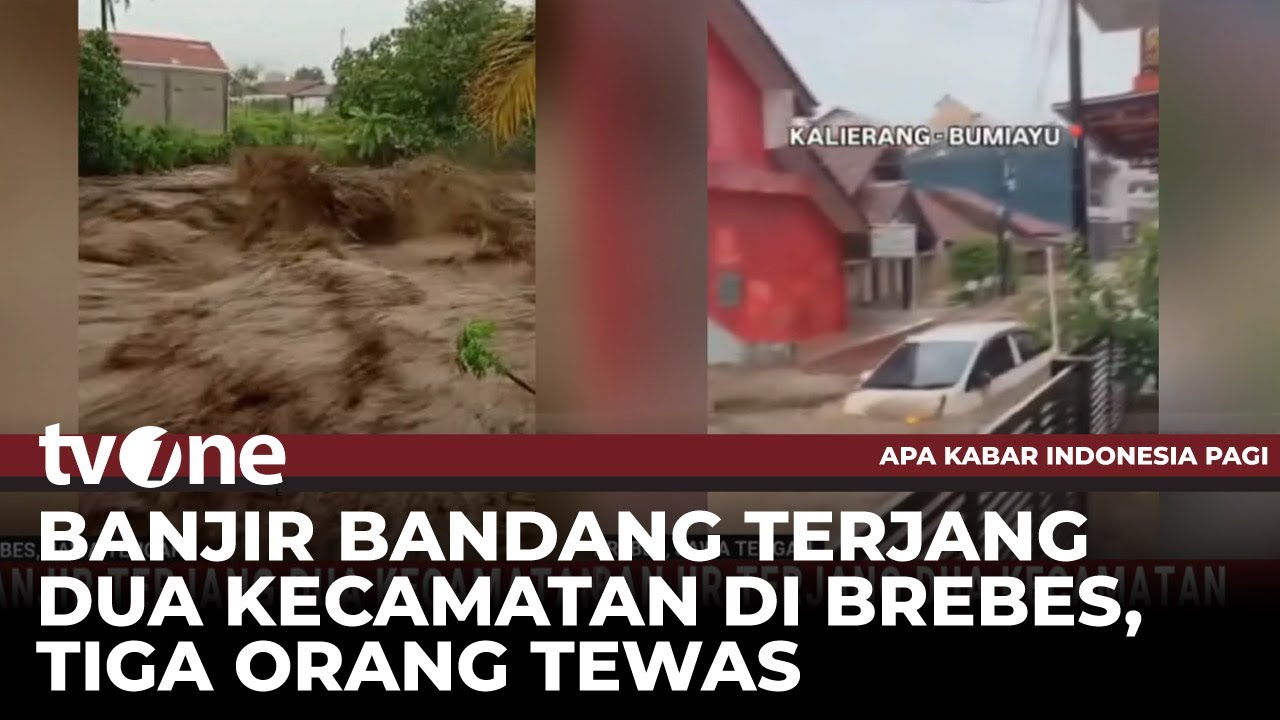 NGERI! Arus Deras Banjir di Brebes Hanyutkan Mobil dan Rusak Rumah | tvOne