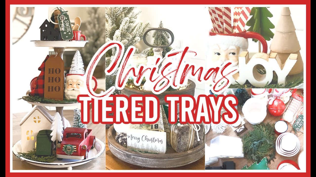 CHRISTMAS TIERED TRAYS 2020 | CHRISTMAS DECORATE WITH ME