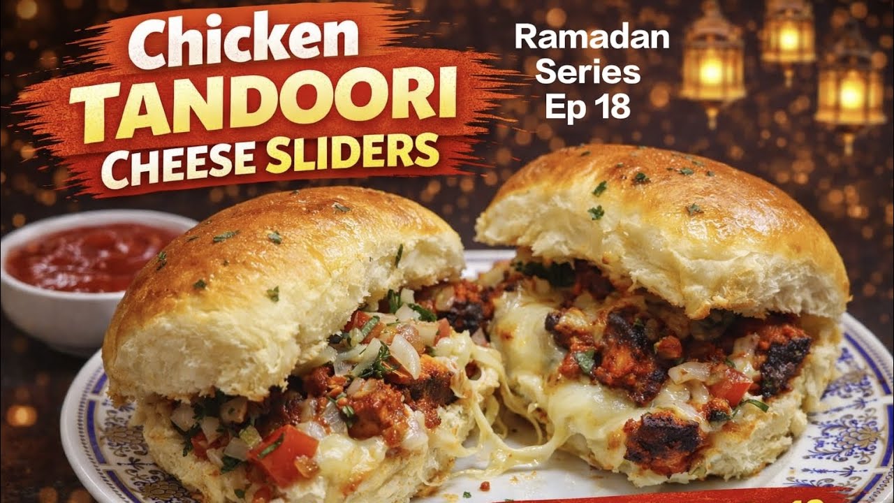 Cheesy Chicken Tandoori Sliders | Easy Iftar Snack | Ramadan Series Ep 18