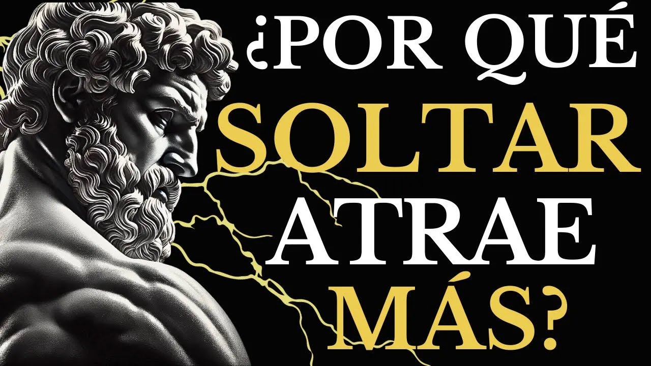 SI REALMENTE DESEAS ALGO, DÉJALO IR： domina la ley estoica de la atracción ESTOICISMO