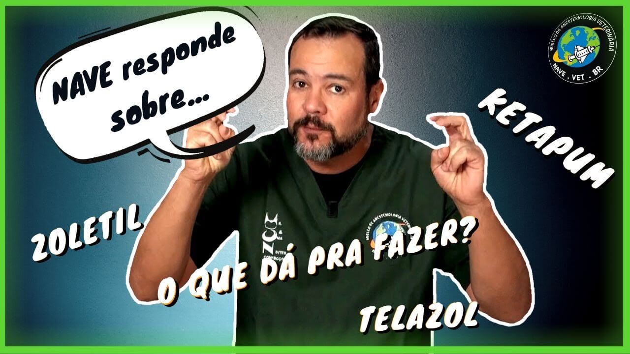 ANESTÉSICOS DISSOCIATIVOS (Ketapum, Zoletil ...) - NAVE Responde ❗