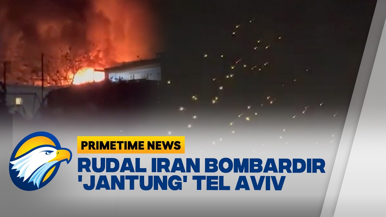 Tel Aviv Diguncang Serangan Hibrida Rudal dan Drone Iran - [Primetime News]