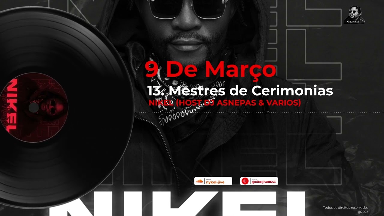 13. Nikel - Mestres de Cerimonias - Host DJ Asnepas & varios - Prod. Aminoacido