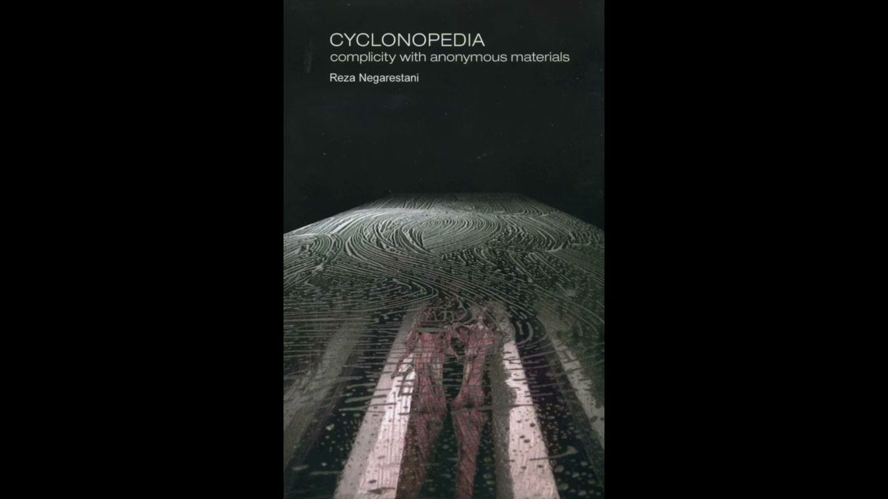 Reza Negarestani – The Thing: White War and Hypercamouflage (Cyclonopedia, 2008)