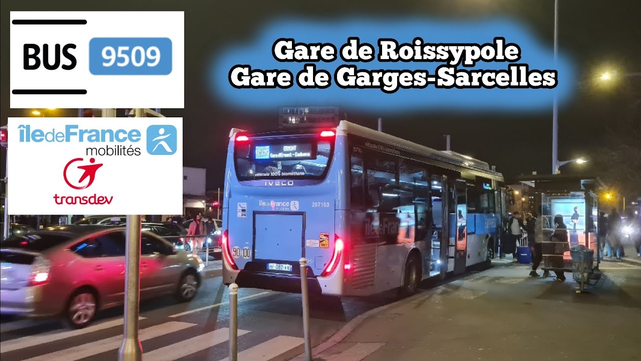 Bus 9509 Transdev Crossway Line GNV Gare de Roissypole➡️Gare de Garges-Sarcelles 
