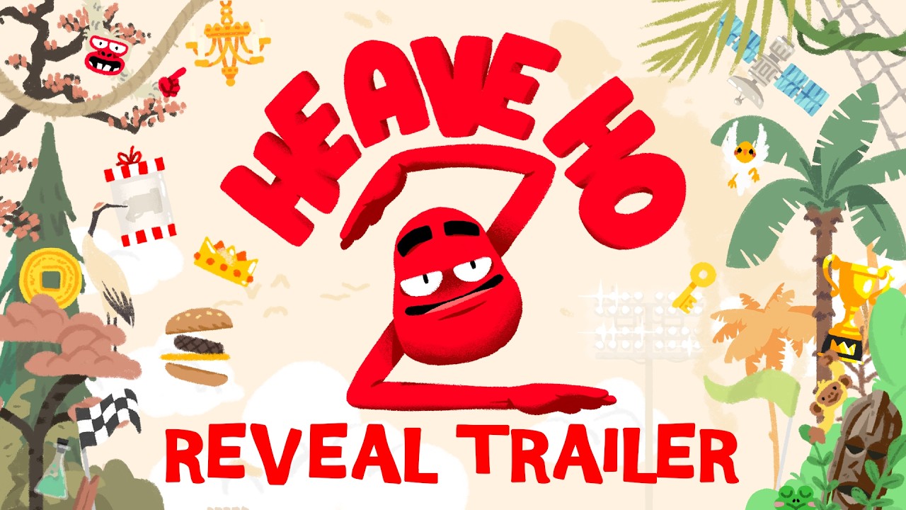 Heave Ho 2 | Reveal Trailer | Coming Summer 2026