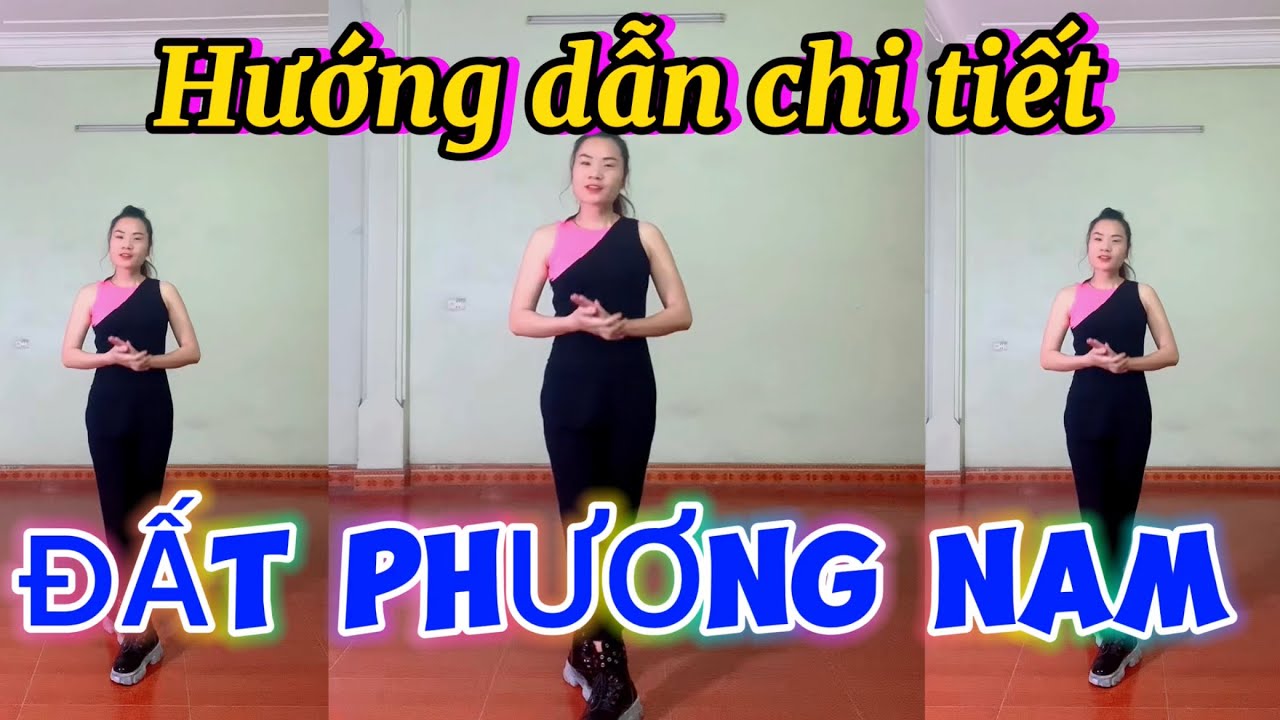 Hướng dẫn chậm/cùng hướng / ĐẤT PHƯƠNG NAM/ zumba dance/ biên đạo Thuận Zilo/ trend
